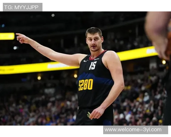 约基奇统治力显著近两赛季三双次数领跑联盟末节表现同样出色